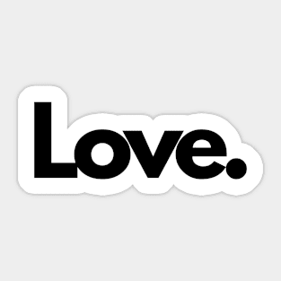 Love attachment positive single word minimalist Sticker